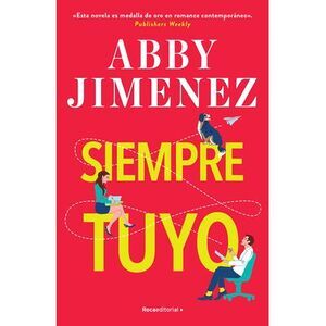 Siempre Tuyo / Yours Truly -- Abby Jimenez